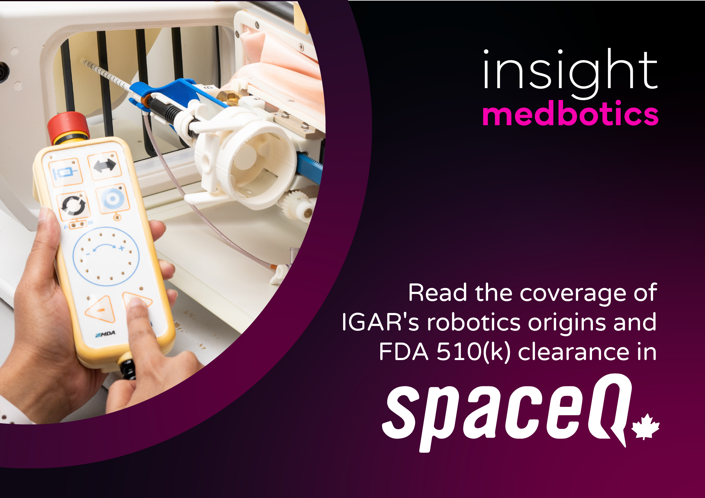Inset circular photo shows IGAR robotic system demonstrating a breast biopsy indication with a man's hand holding the control panel. On a magenta background, text reads 'Read the coverage of IGAR's robotic origins and successful FDA 510(k) clearance in SpaceQ